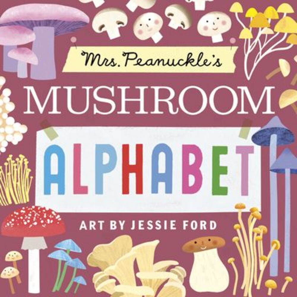 Mrs. Peanuckle's Mushroom Alphabet -- Mrs Peanuckle